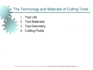 The Technology and Materials of Cutting Tools 1