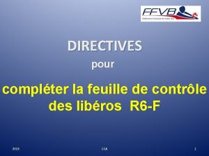 DIRECTIVES pour complter la feuille de contrle des