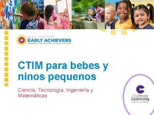 CTIM para bebes y ninos pequenos Ciencia Tecnologa