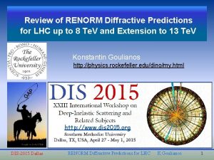 Review of RENORM Diffractive Predictions for LHC up