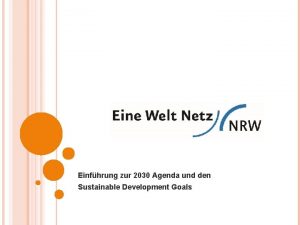 Einfhrung zur 2030 Agenda und den Sustainable Development