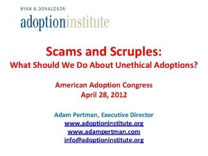 Scams and Scruples What Should We Do About