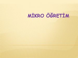 MKRO RETM MKRO RETM NEDR retmen adaylarnn mesleki