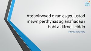 Atebolrwydd o ran esgeulustod mewn perthynas ag anafiadau