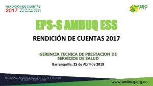 EPSS AMBUQ ESS RENDICIN DE CUENTAS 2017 GERENCIA