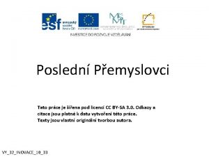 Posledn Pemyslovci Tato prce je ena pod licenc