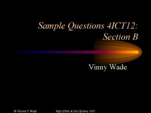 Sample Questions 4 ICT 12 Section B Vinny