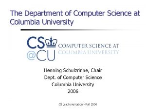 The Department of Computer Science at Columbia University