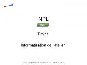 NPL Projet Informatisation de latelier Alliance des consultants