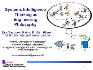 Systems Intelligence Thinking as Engineering Philosophy Esa Saarinen