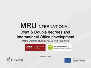 MRU INTERNATIONAL Joint Double degrees and International Office