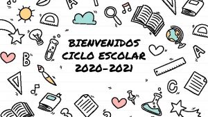 BIENVENIDOS CICLO ESCOLAR 2020 2021 Agenda 01 Bienvenida