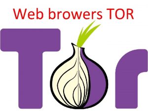 Web browers TOR ta je TOR Tor je