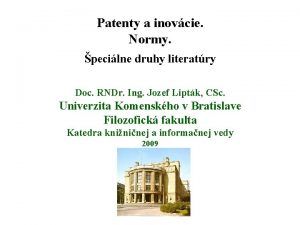 Patenty a inovcie Normy pecilne druhy literatry Doc