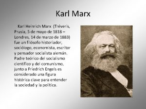 Karl Marx Karl Heinrich Marx Trveris Prusia 5