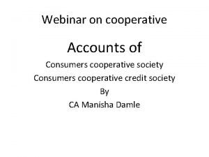 Webinar on cooperative Accounts of Consumers cooperative society