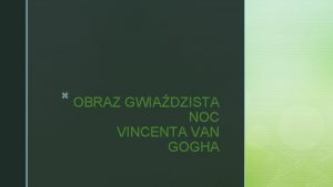 Gwiaździsta noc opis obrazu