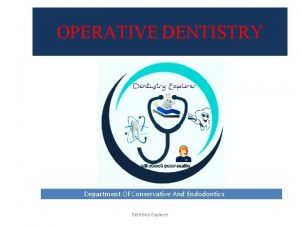 Scope of operative dentistry