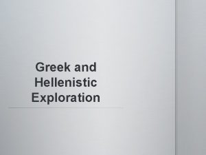 Greek and Hellenistic Exploration Jason and the Argonauts