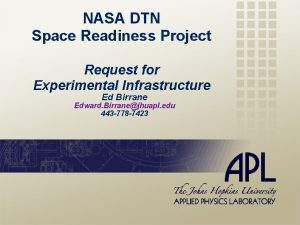 NASA DTN Space Readiness Project Request for Experimental