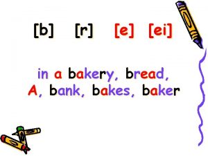 b r ei in a bakery bread A