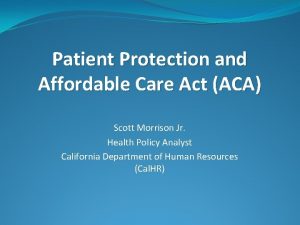 Patient Protection and Affordable Care Act ACA Scott