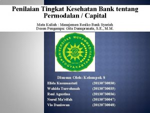 Penilaian Tingkat Kesehatan Bank tentang Permodalan Capital Mata