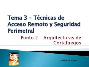 Tema 3 Tcnicas de Acceso Remoto y Seguridad