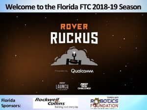 Welcome to the Florida FTC 2018 19 Season