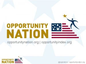 opportunitynation org opportunityindex org oppnation opportunitynation org Opportunity