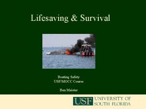 Lifesaving Survival Boating Safety USFMOCC Course Ben Meister