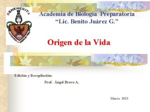 Academia de Biologa Preparatoria Lic Benito Jurez G