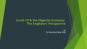 Covid19 the Nigerian Economy The Engineers Perspective by