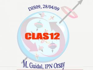 DVCS Exclusive Vector meson Largex PDFs The CLAS