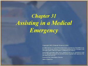 Chapter 31 assisting in a medical emergency