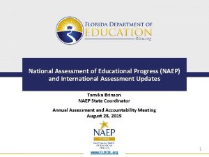 National Assessment of Educational Progress NAEP and International