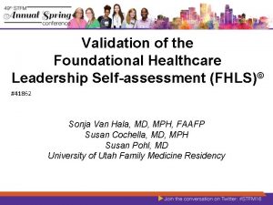 Validation of the Foundational Healthcare Leadership Selfassessment FHLS