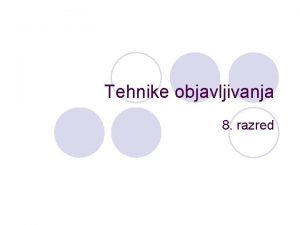 Tehnike objavljivanja 8 razred Web stranice l Web