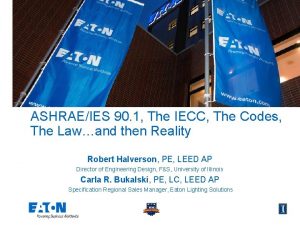 ASHRAEIES 90 1 The IECC The Codes The