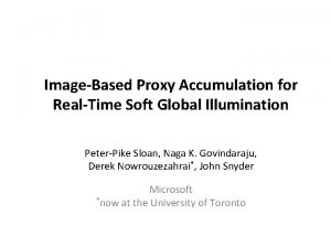 ImageBased Proxy Accumulation for RealTime Soft Global Illumination