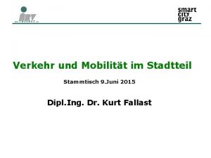 Verkehr und Mobilitt im Stadtteil Stammtisch 9 Juni