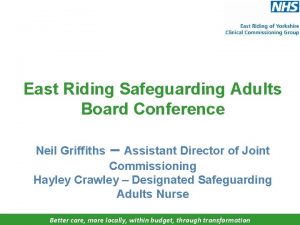 East Riding Safeguarding Adults Board Conference Neil Griffiths
