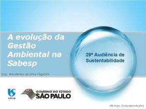 A evoluo da Gesto Ambiental na Sabesp 29