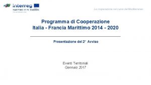 La cooperazione nel cuore del Mediterraneo Programma di