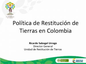 Poltica de Restitucin de Tierras en Colombia Ricardo