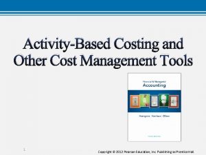 ActivityBased Costing and Other Cost Management Tools 1