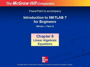 Power Point to accompany Introduction to MATLAB 7