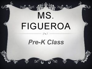 MS FIGUEROA PreK Class SEPTEMBER SNACK SCHEDULE CLASS