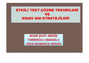 ETKL TEST ZME TEKNKLER VE SINAV ANI STRATEJLER