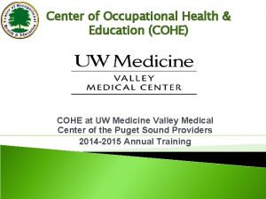 Center of Occupational Health Education COHE COHE at